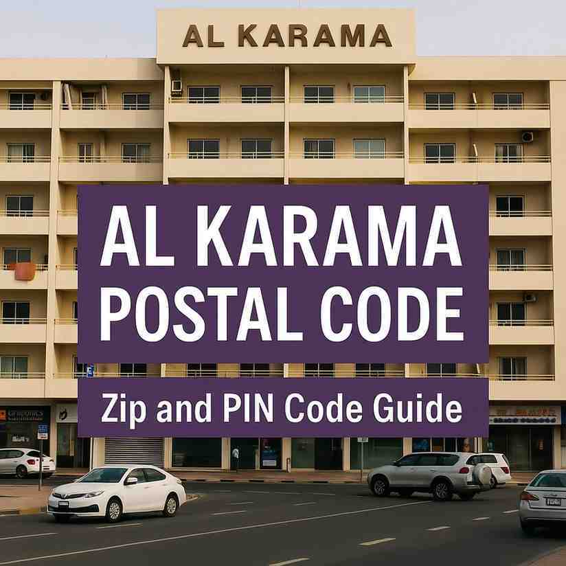 Al Karama Dubai Postal Code and Zip Code Lookup Guide